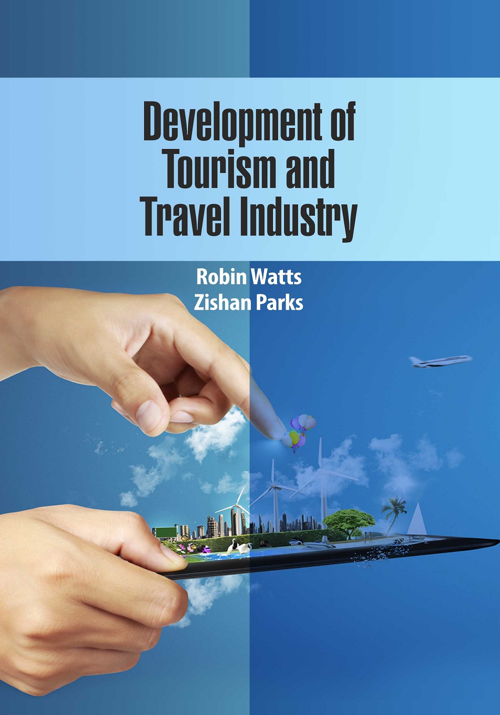 Development of Tourism and Travel Industry